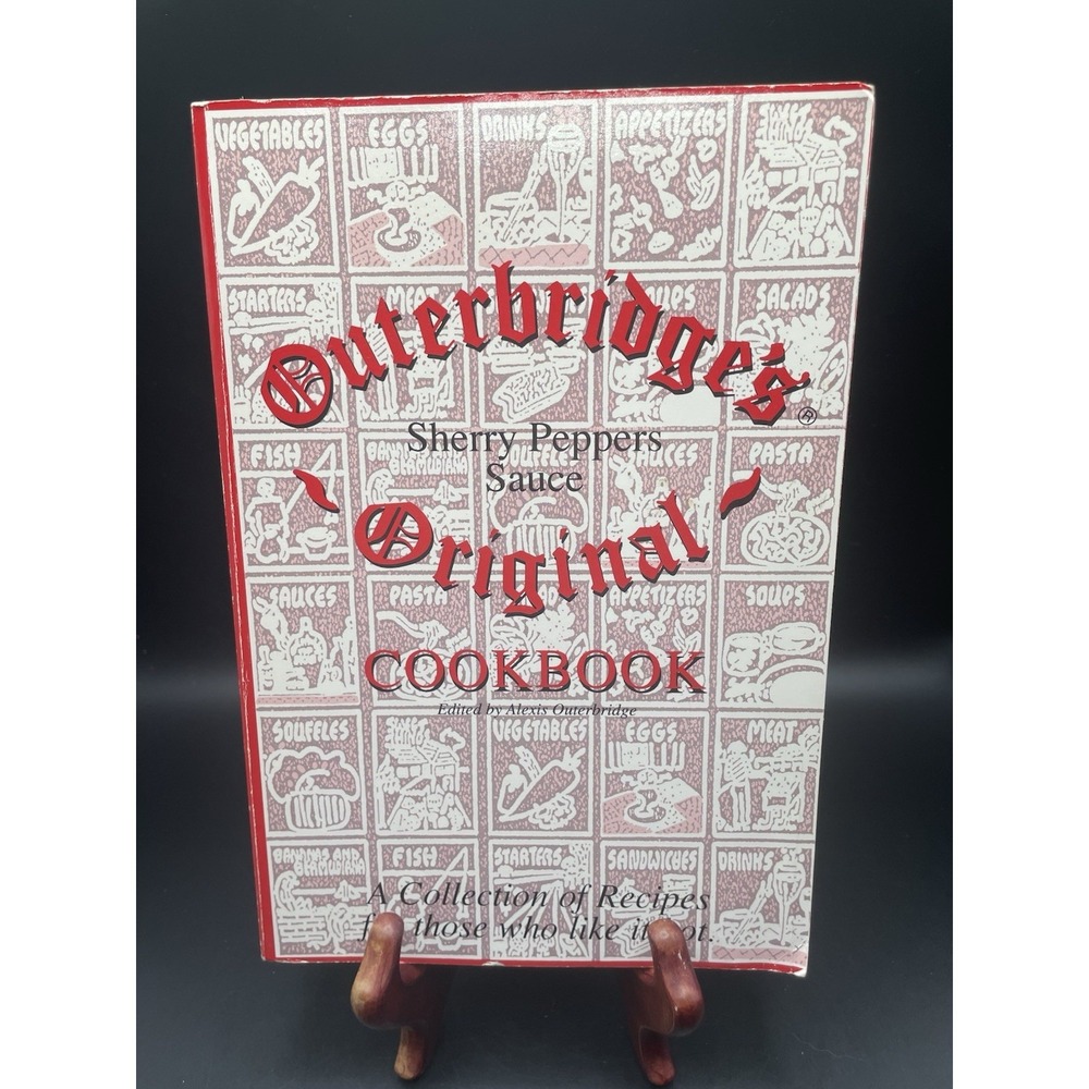 Outerbridge's Original Sherry Peppers Sauce Cookbook by Alexis OUTERBRIDGE